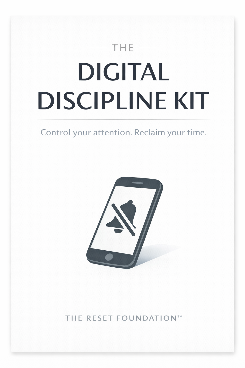 THE DIGITAL DISCIPLINE KIT